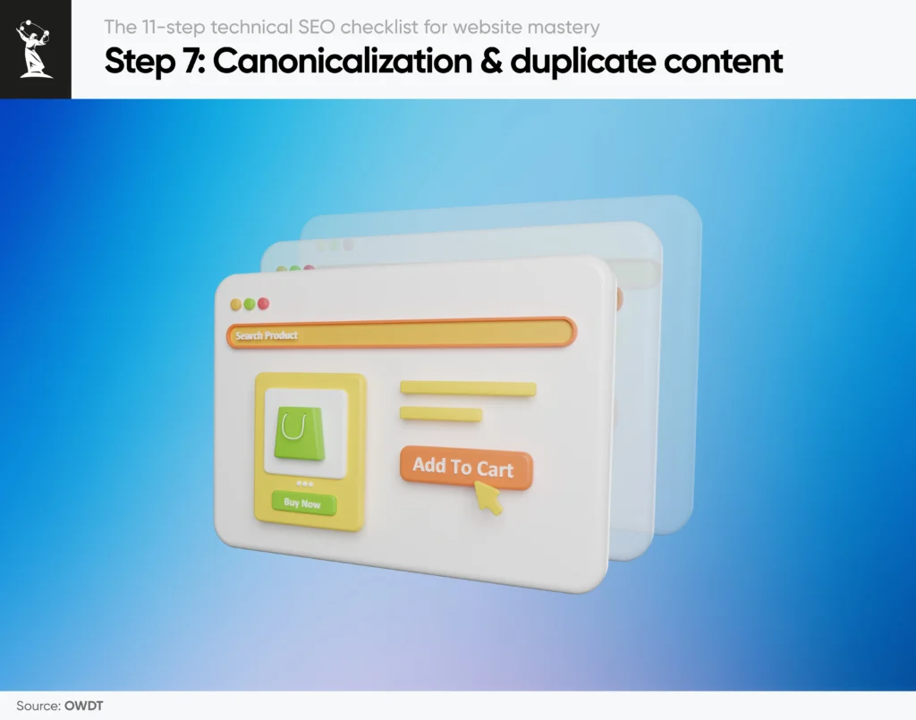 Technical SEO checklist step 7: Canonicalization & duplicate content