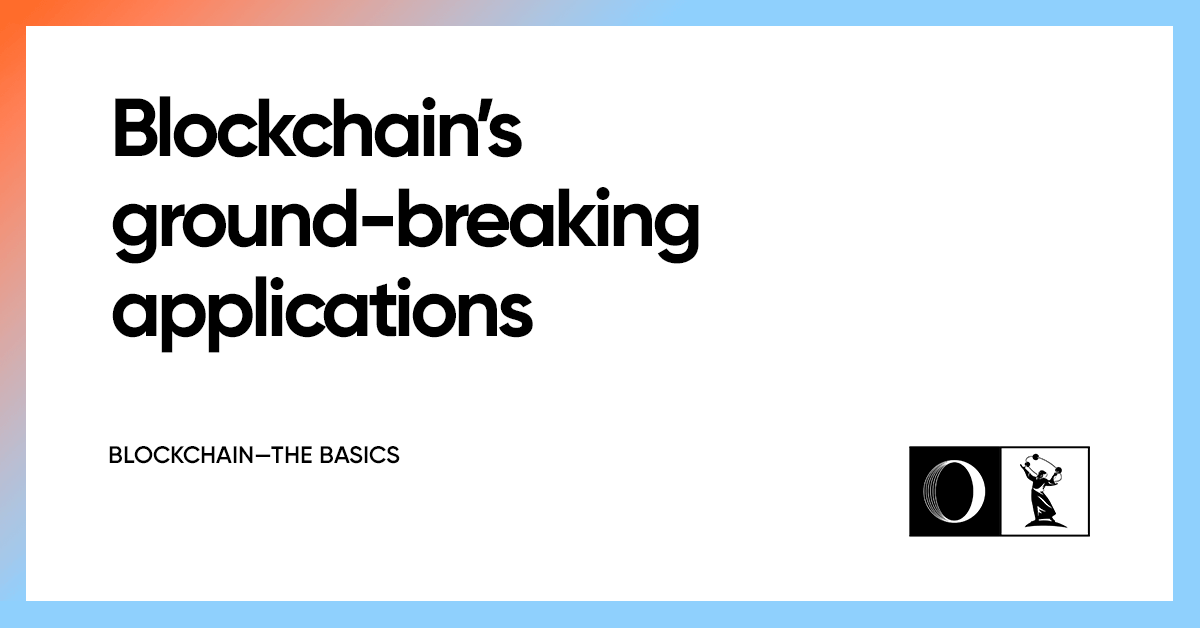 Blockchain’s ground-breaking applications | OWDT